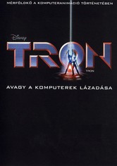 Tron, avagy a számítógép lázadása