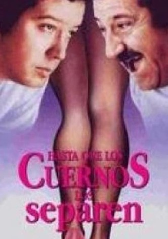 Hasta que los cuernos nos separen