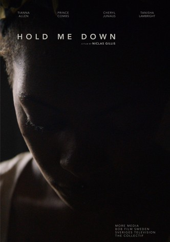 Hold Me Down