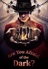Are You Afraid of the Dark? - Carnival of Doom
