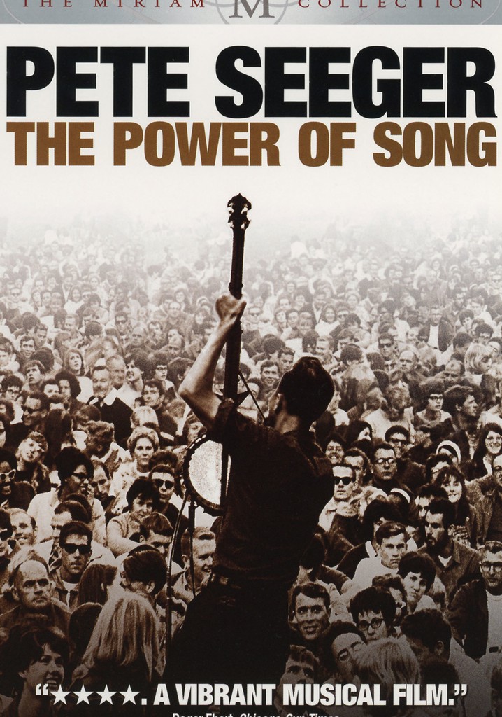 Pete Seeger: The Power of Song