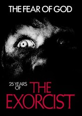 The Fear of God: 25 Years of The Exorcist
