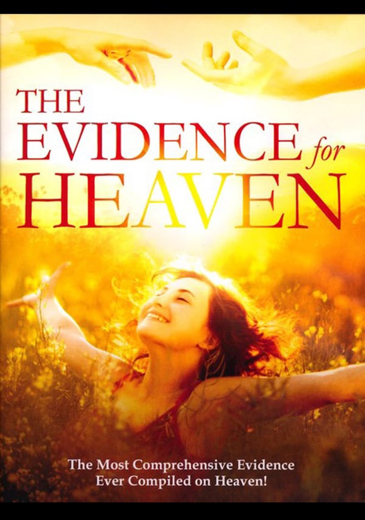 The Evidence For Heaven