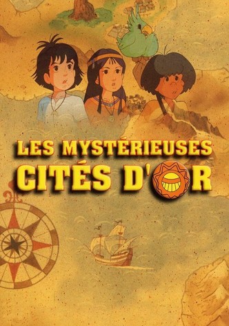 Les Mystérieuses Cités d'or