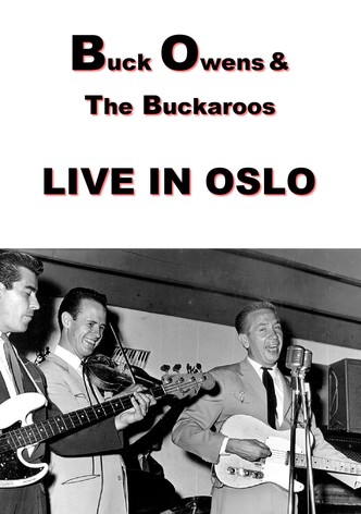 Buck Owens and The Buckaroos: Live in Oslo