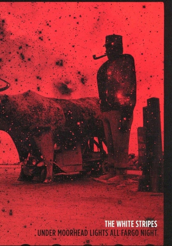 The White Stripes: Under Moorhead Lights All Fargo Night