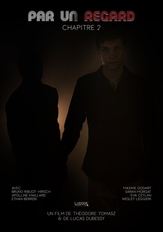 Par un regard: Chapitre 2