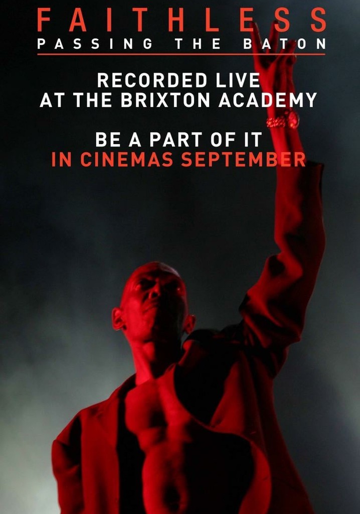 Faithless: Passing the Baton - Live From Brixton