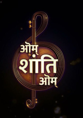 Om Shanti Om