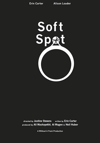 Soft Spot
