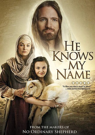 He Knows My Name