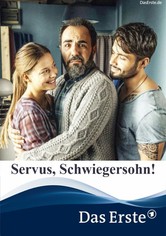 Servus, Schwiegersohn!