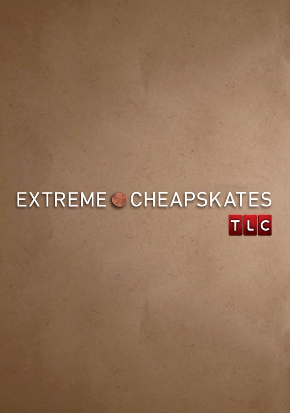 Extreme cheapskates outlet full episodes 123movies