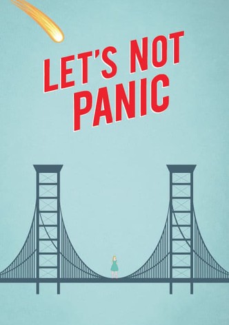 Let's Not Panic