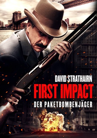 First Impact - Der Paketbombenjäger