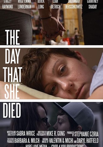 The Day That She Died