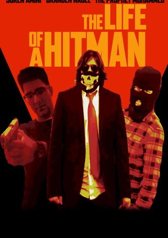 The Life of a Hitman