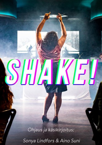Shake!