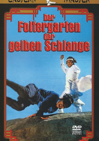 Der Foltergarten der gelben Schlange