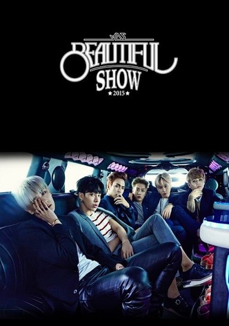 Beast - Beautiful Show 2015