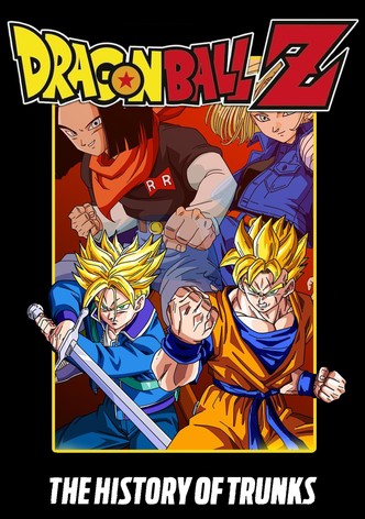 Dragon Ball Z: The History of Trunks