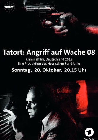 Tatort: Angriff auf Wache 08
