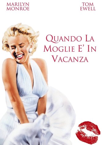 Quando la moglie è in vacanza