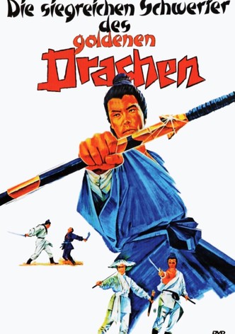 Die siegreichen Schwerter des goldenen Drachen