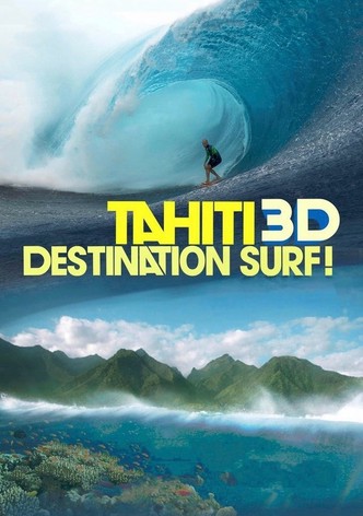 Tahiti : Destination surf