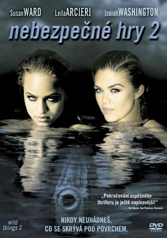 Nebezpečné hry 2
