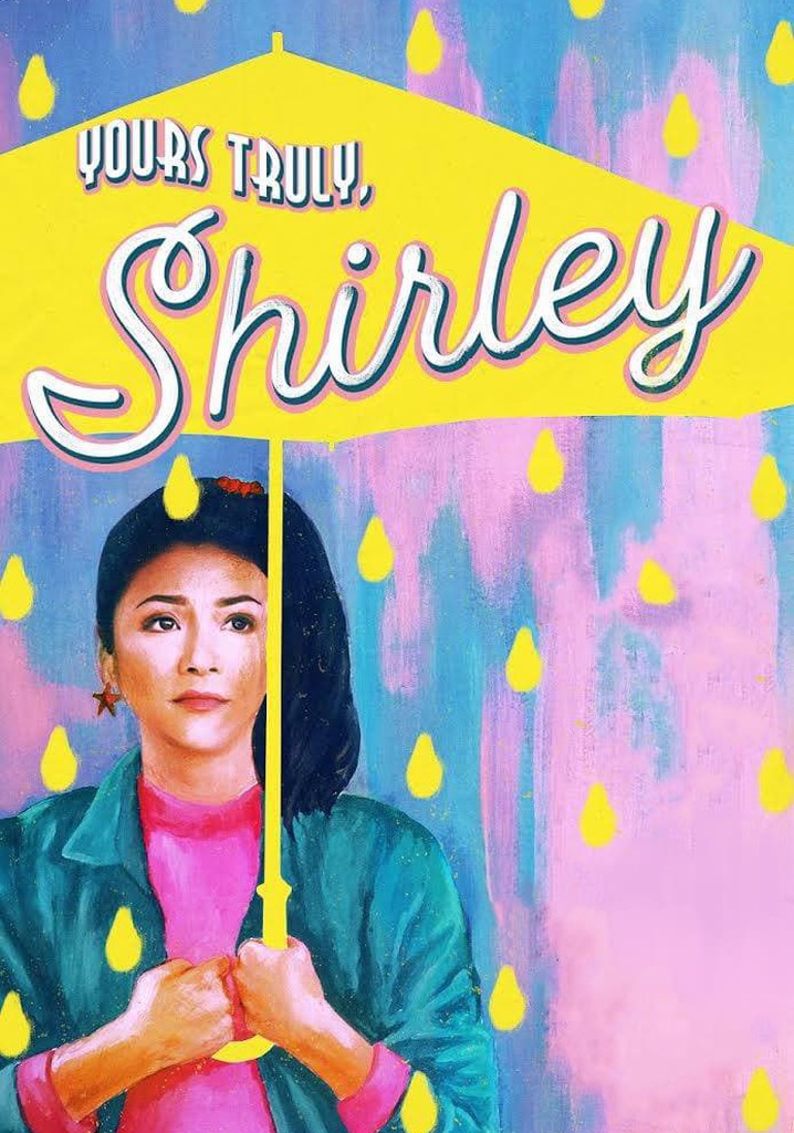 Yours Truly, Shirley