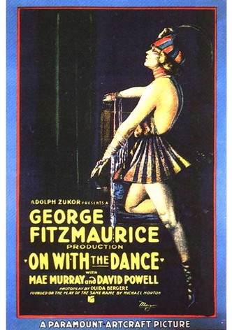 On with the Dance
