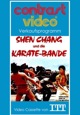 Shen Chang und die Karate-Bande