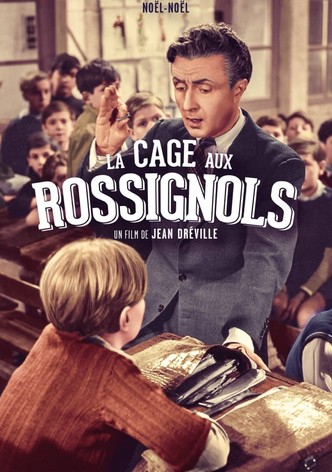 La Cage aux rossignols