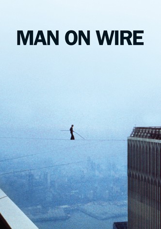 Man on Wire – Der Drahtseilakt