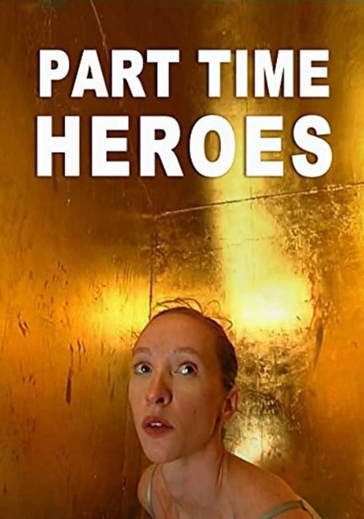 Part Time Heroes