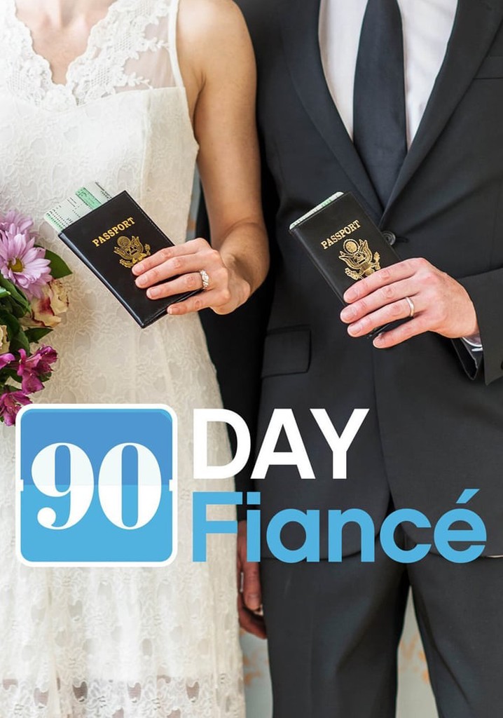 90 Day Fiancé Streaming Tv Series Online 