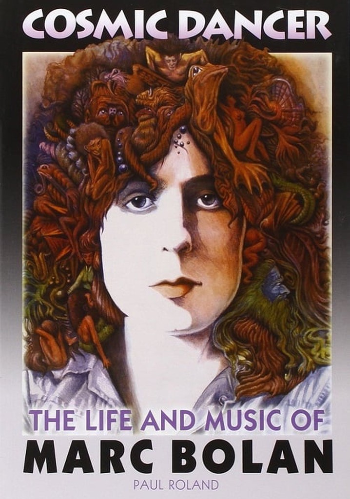 Marc Bolan: Cosmic Dancer