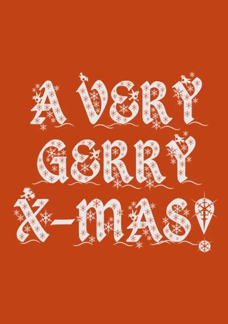 A Very Gerry X-Mas!