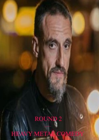 Round 2 - Heavy Metal Comedy