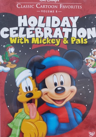 Classic Cartoon Favorites, Vol. 8 - Holiday Celebration With Mickey & Pals