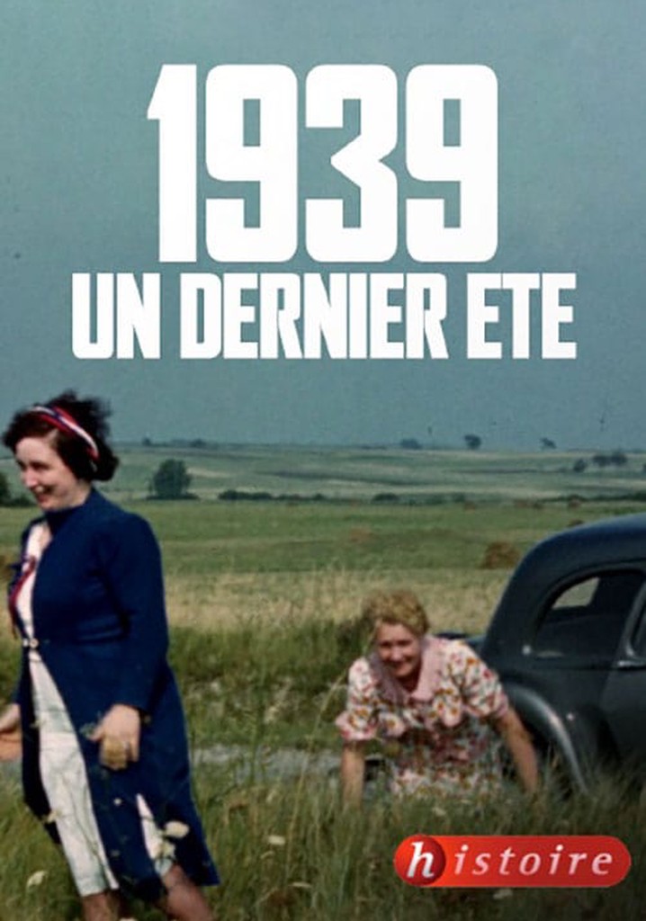 France 1939: One Last Summer