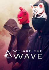 We Are the Wave
