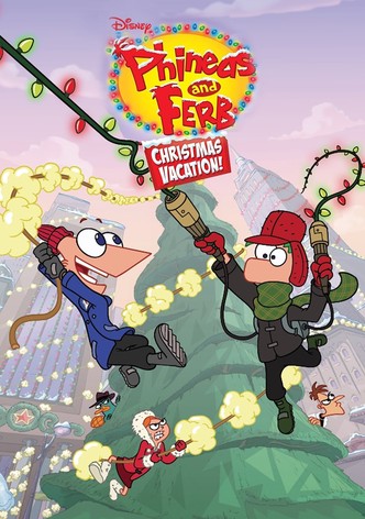 Phineas and Ferb Christmas Vacation!