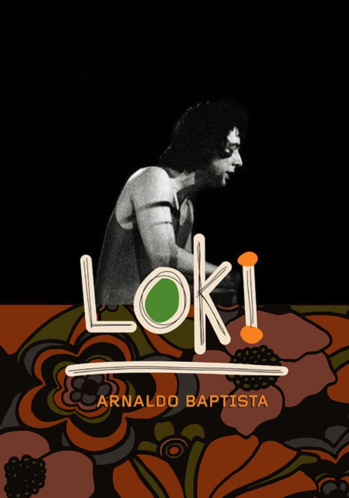Loki: Arnaldo Baptista