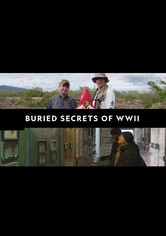 Buried Secrets of WWII - Season 1