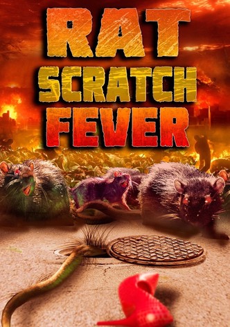 Rat Scratch Fever