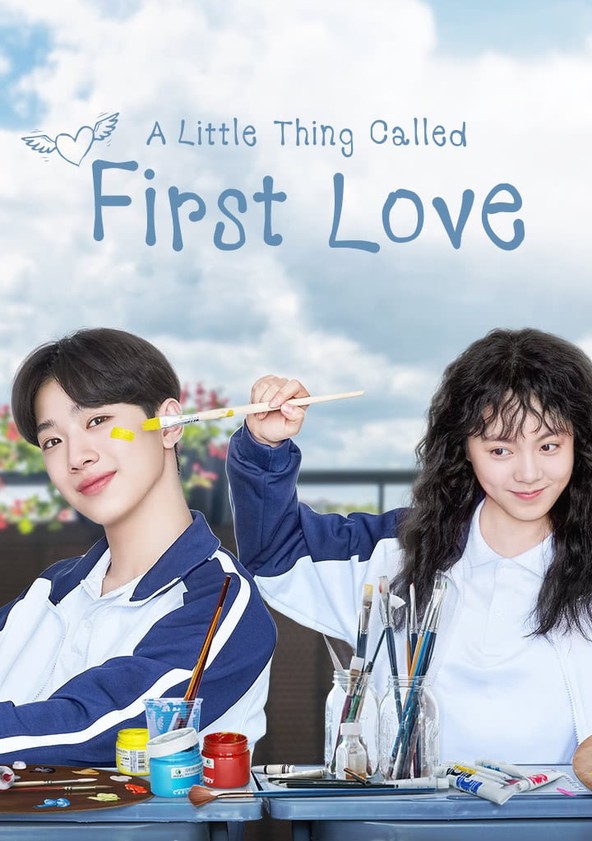 A Little Thing Called First Love - streaming online