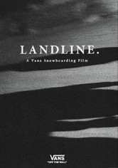 Landline - A Vans Snowboarding Film