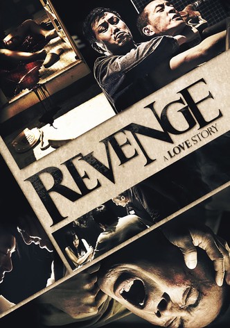 Revenge: A Love Story